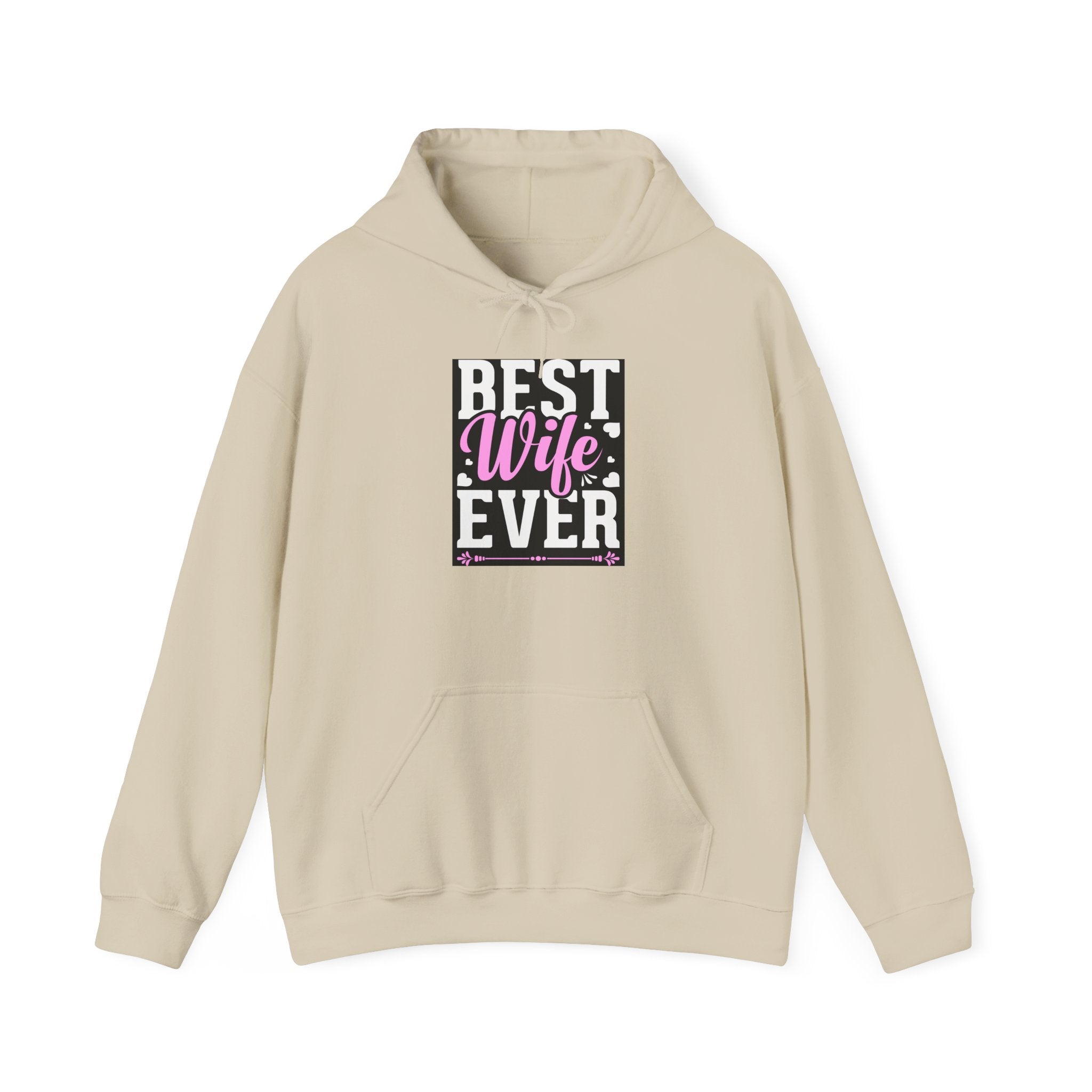 Best Wife Ever Hoodie Printify