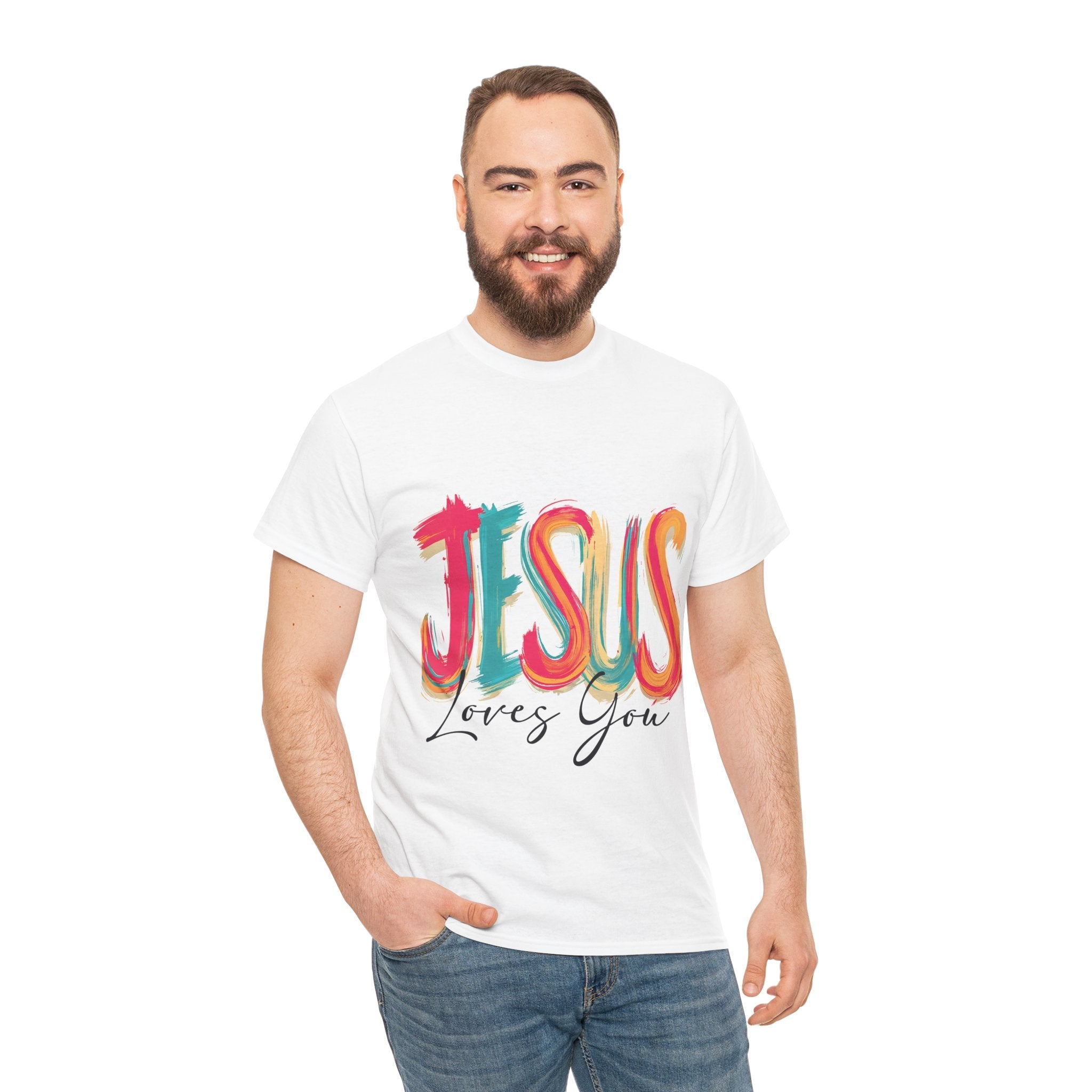 Jesus Loves You Unisex T- Shirt Printify