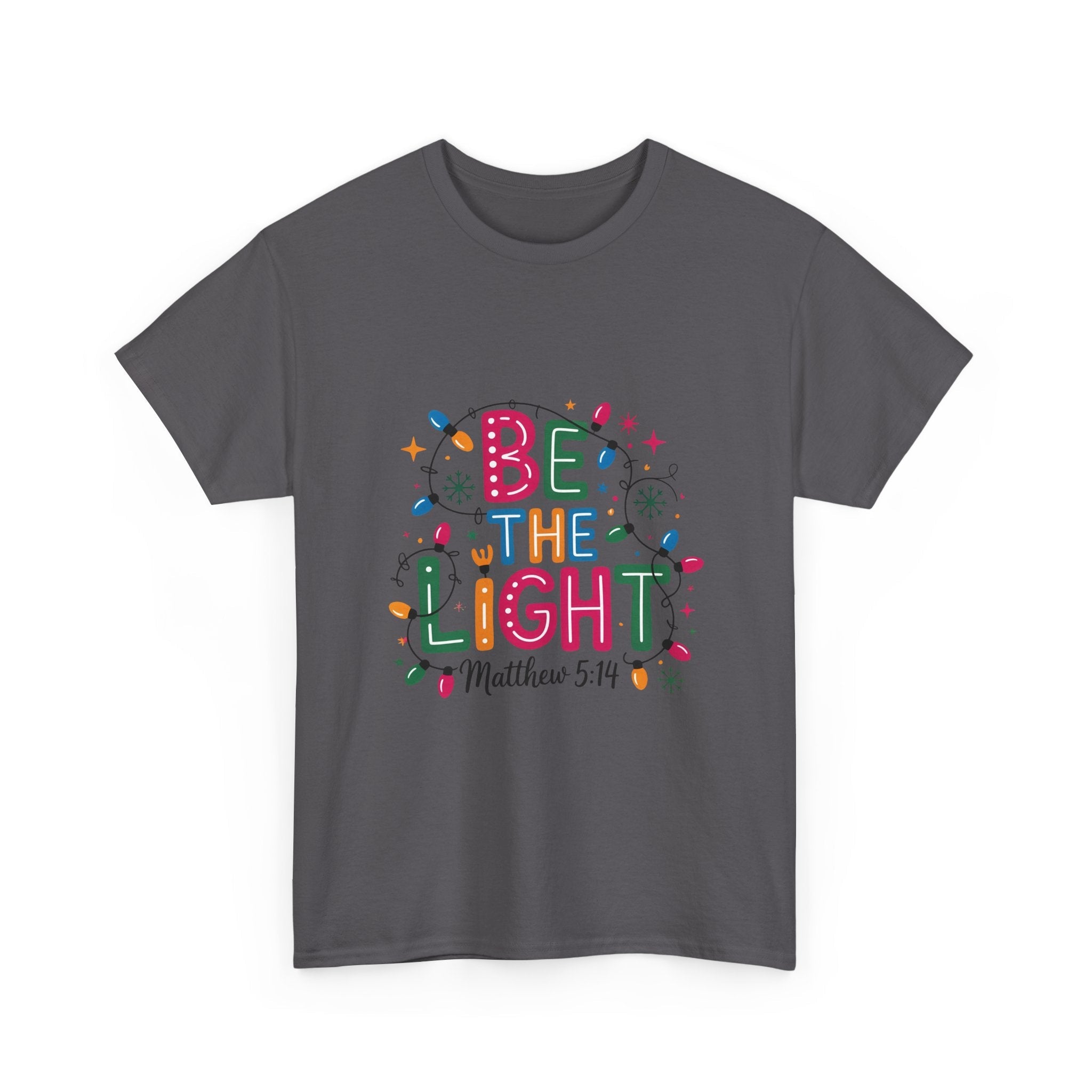 'Be the Light' Christmas T-Shirt Printify