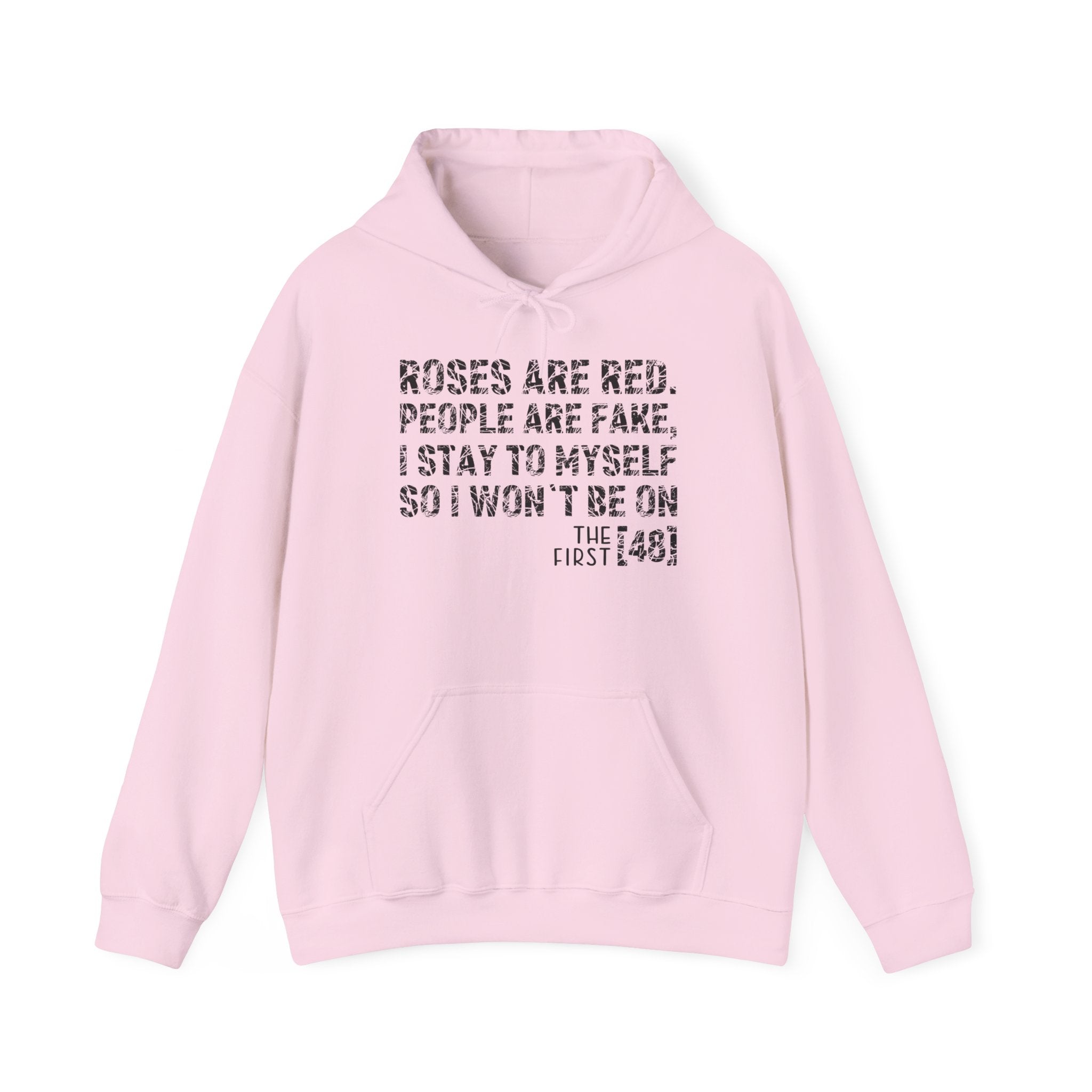 Roses Are Red People Are Fake Graphic Hoodie Printify