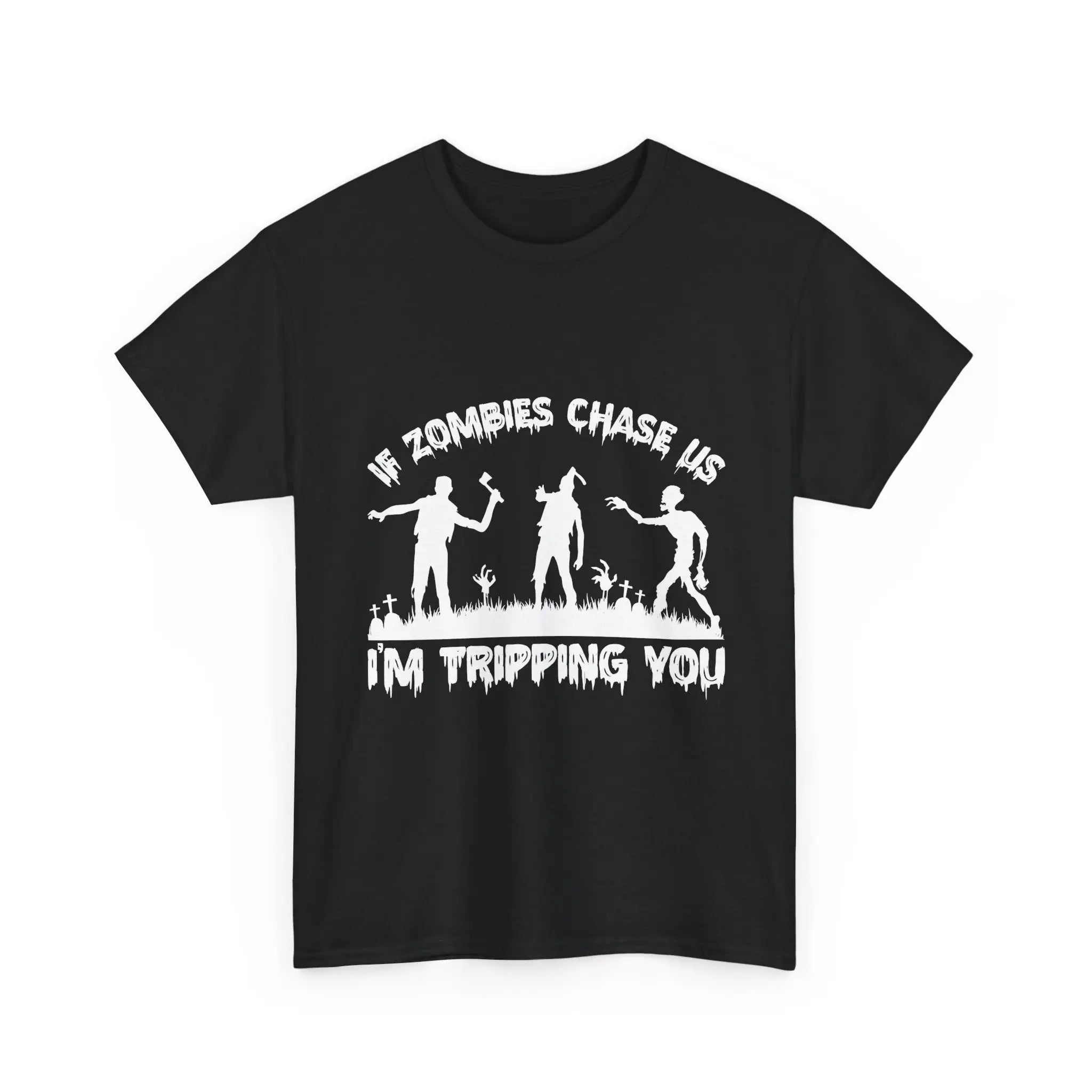 Zombie Humor Unisex T- Shirt Printify