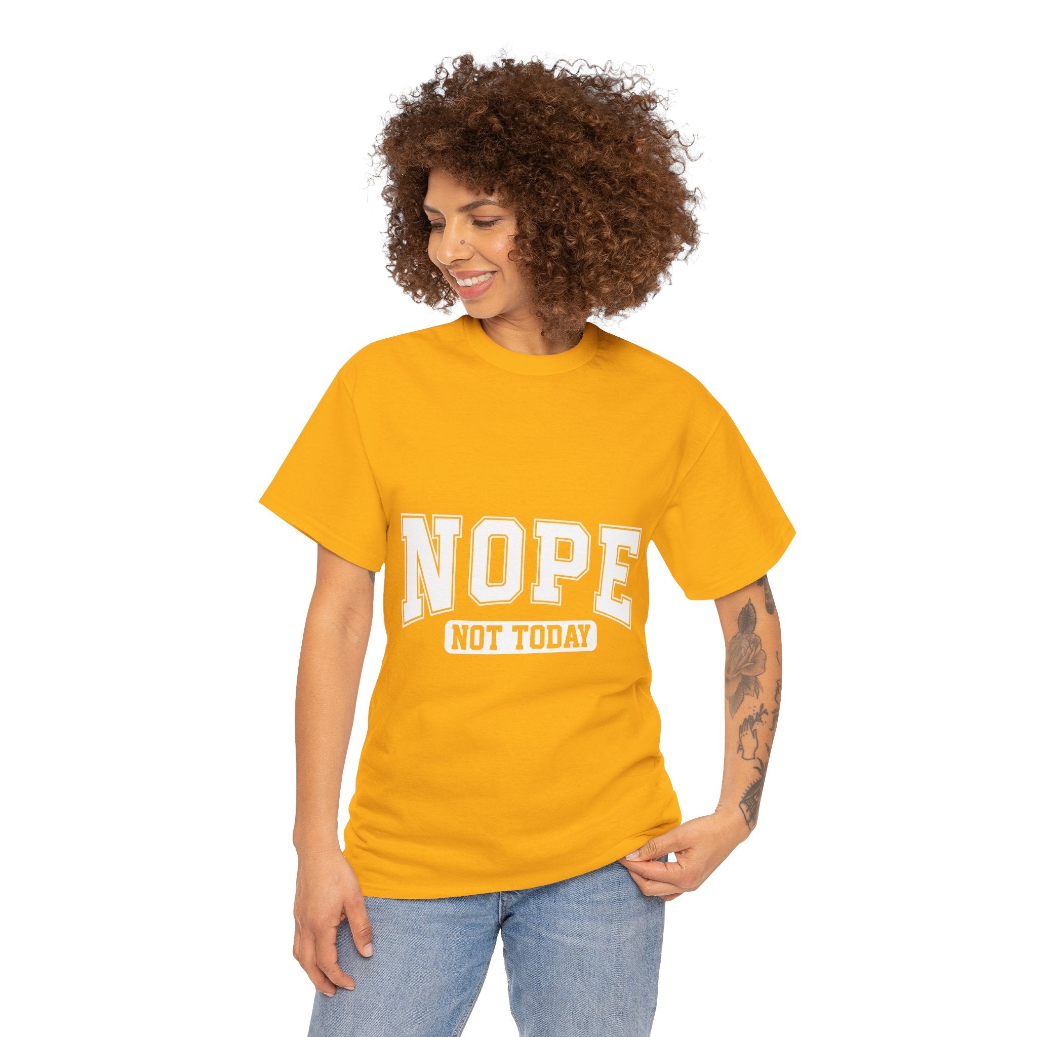 NOPE Not Today  Funny Graphic T-Shirt Printify