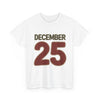 December 25 Christmas Date T- Shirt Printify