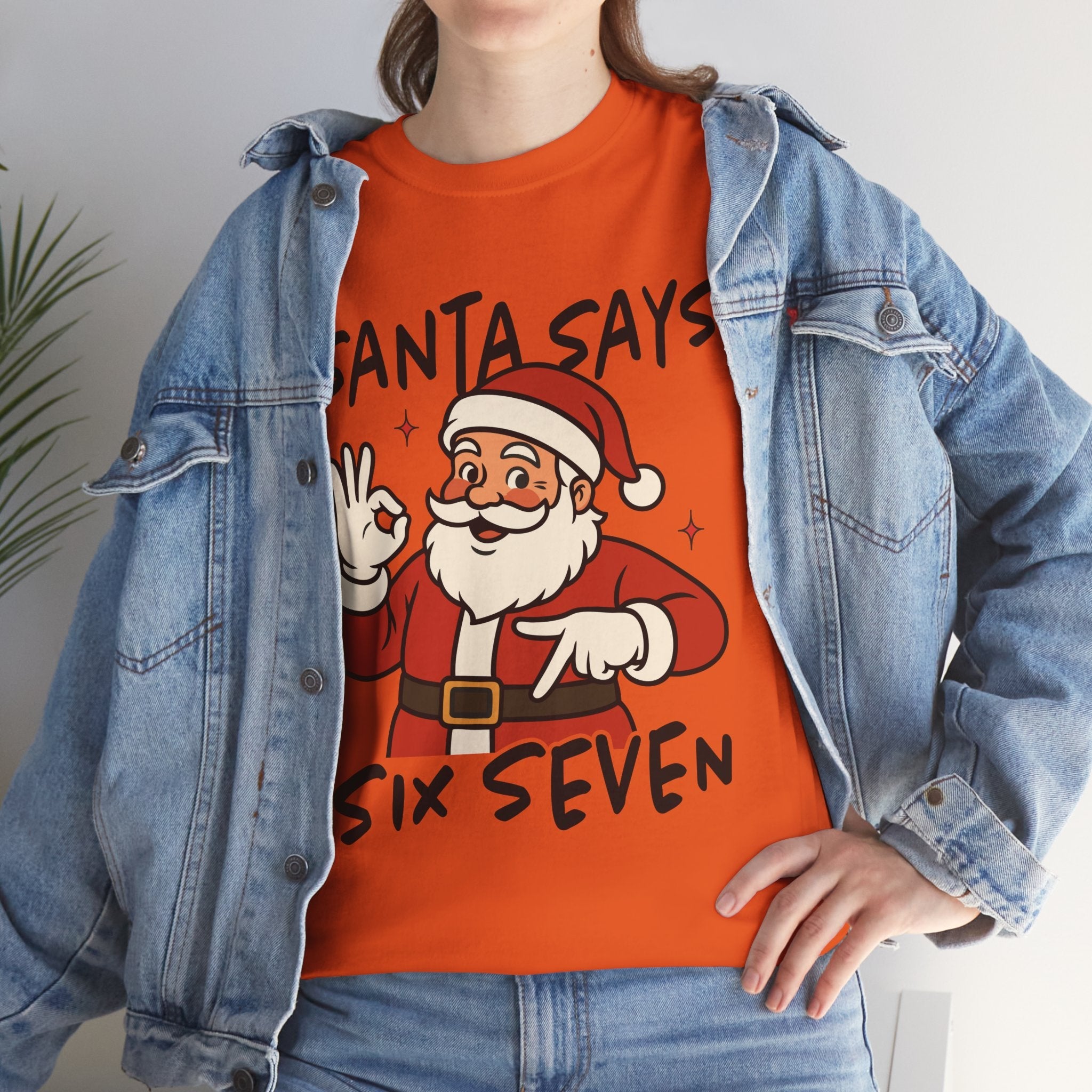 Santa Says Six Seven Unisex T- Shirt Printify