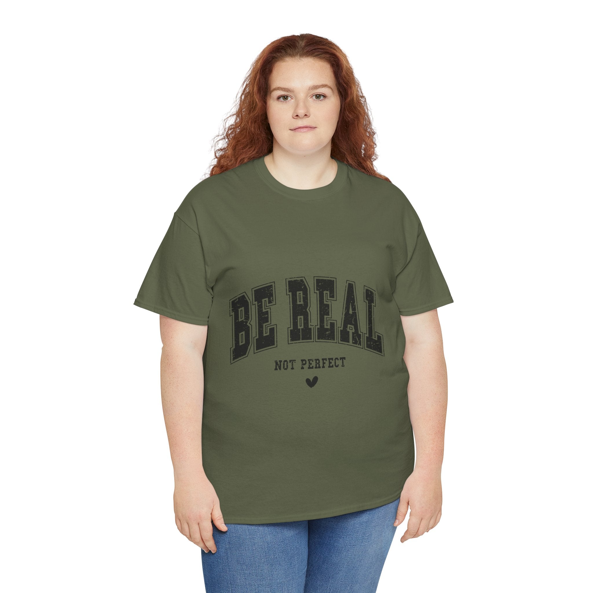 Be Real, Not Perfect Unisex T-Shirt Printify