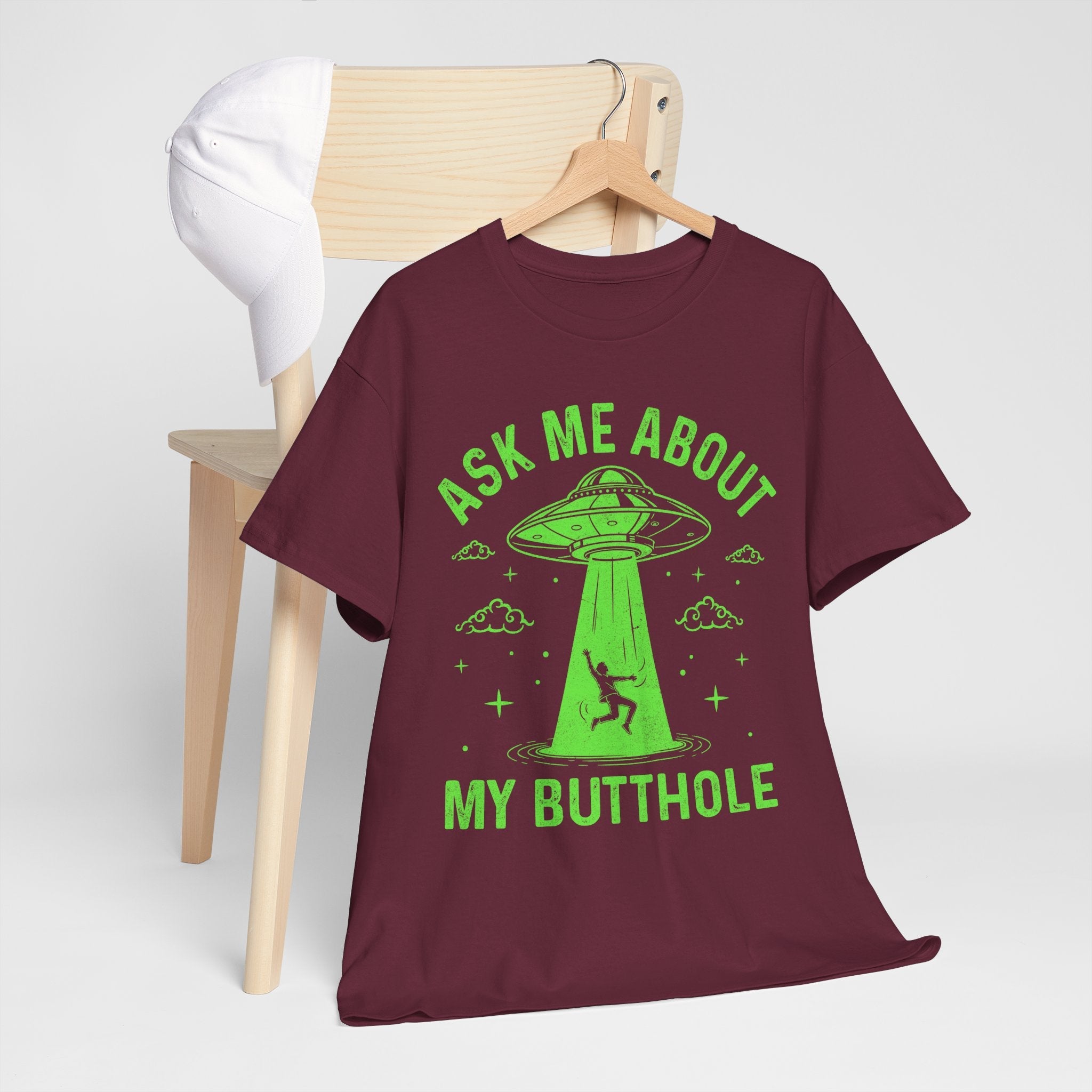 Alien Humor "Ask Me About My Butthole" T- Shirt Printify