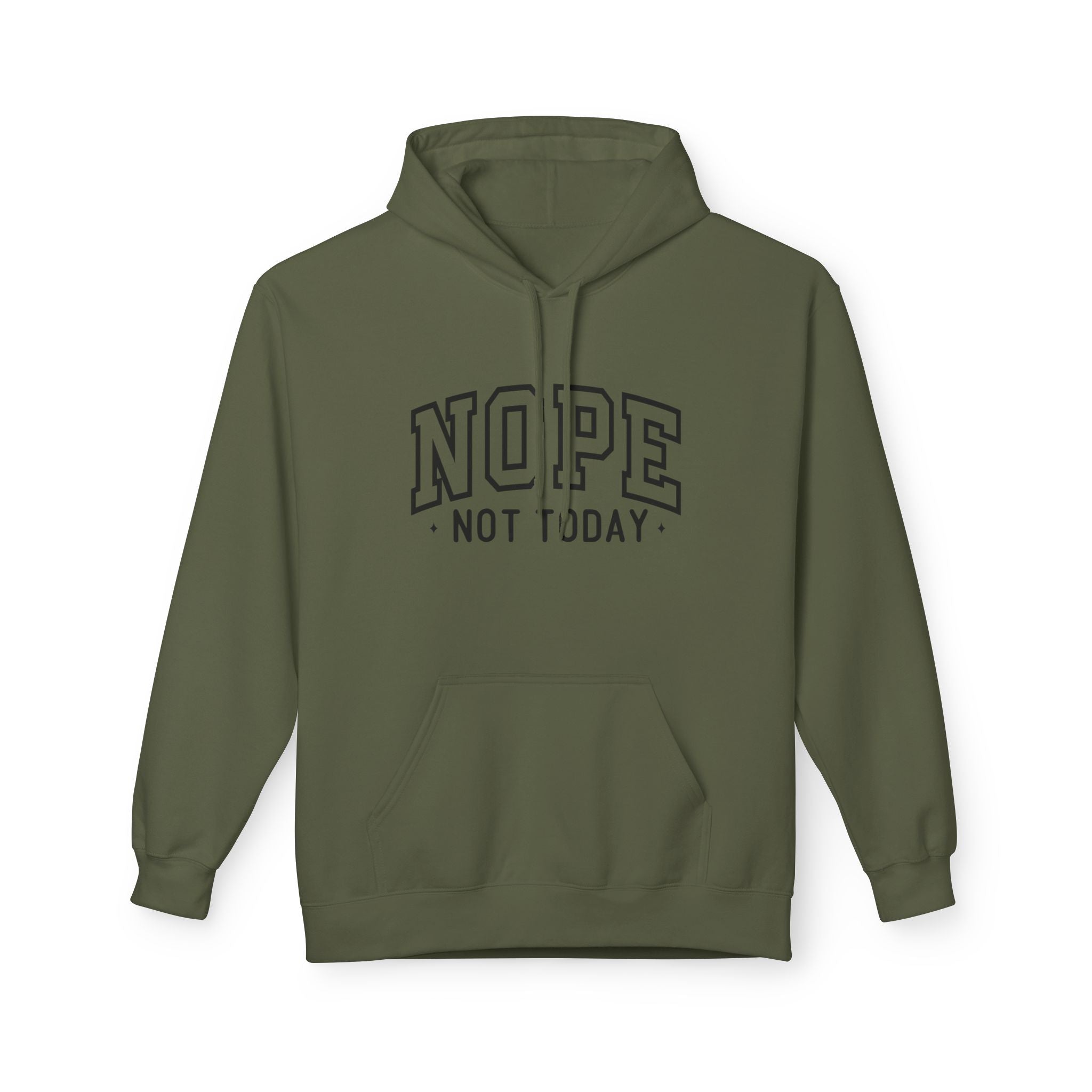 Nope Not Today Hoodie Printify