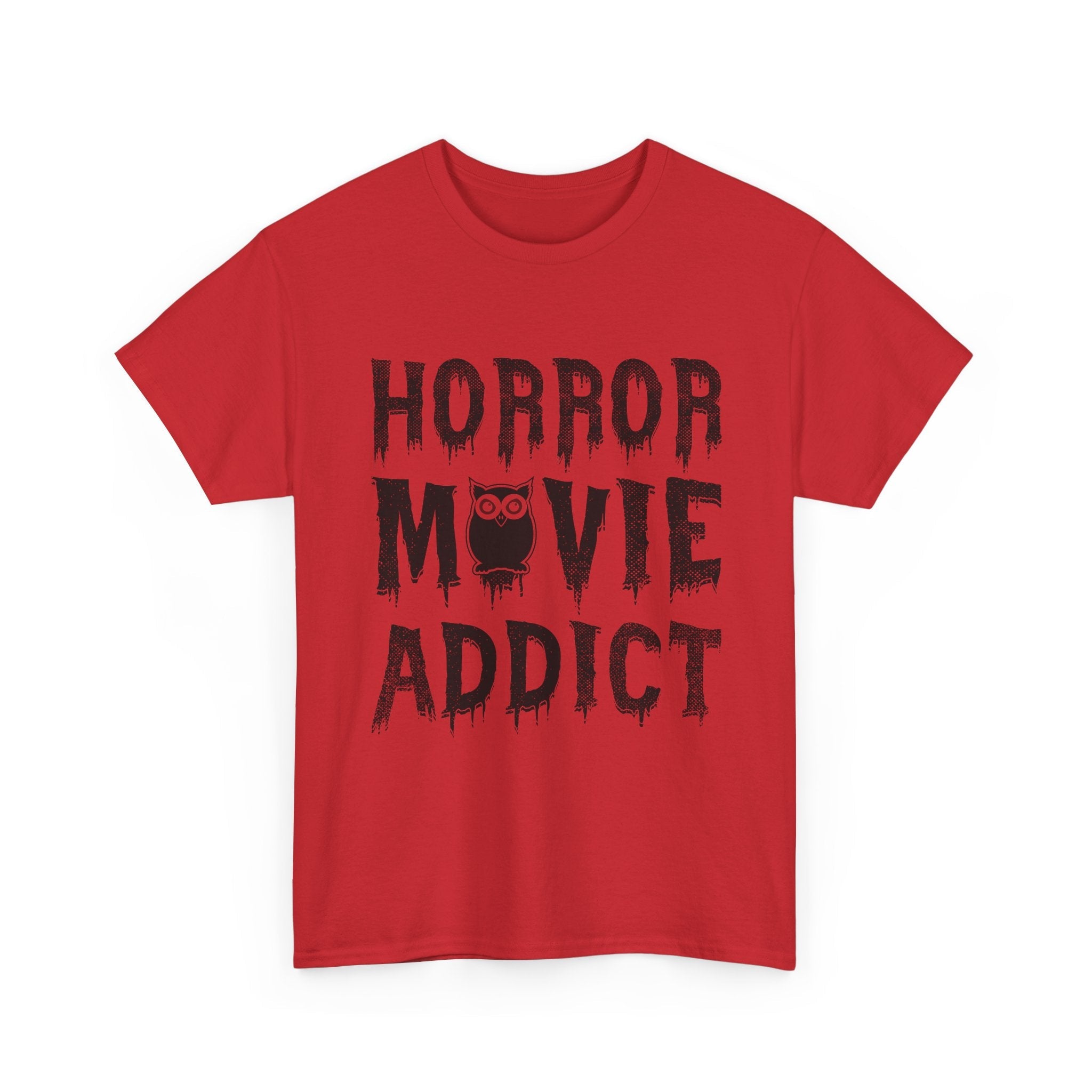 Horror Movie Addict T- Shirt Printify